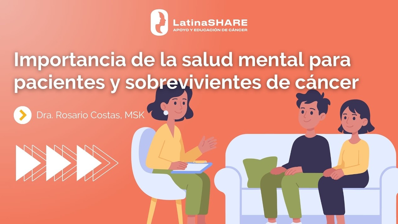 Importancia de la salud mental para pacientes y sobrevivientes de cáncer